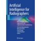 Artificial Intelligence for Radiographers: Basic Principles, Clinical Applications and Implementation Considerations
