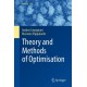 Theory and Methods of Optimisation