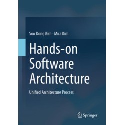 Hands-on Software Architecture: Unified Architecture Process