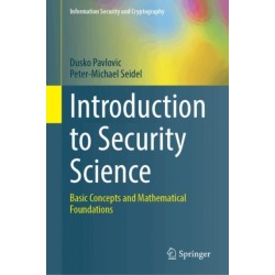 Introduction to Security Science: Basic Concepts and Mathematical Foundations