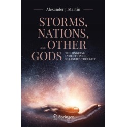 Storms, Nations, and Other Gods: The Ongoing Evolution of Religious Thought