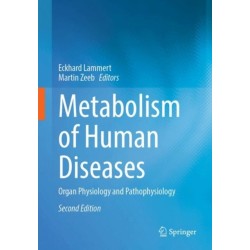 Metabolism of Human Diseases: Organ Physiology and Pathophysiology