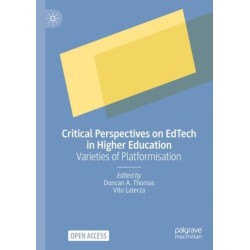 Critical Perspectives on EdTech in Higher Education: Varieties of Platformisation