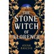 The Stone Witch of Florence: 'Perfect for lovers of witchy fantasy' Historical Novel Society