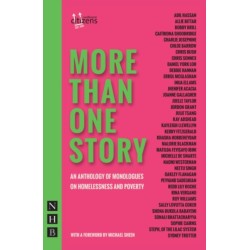 More Than One Story: An Anthology of Monologues on Homelessness and Poverty