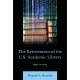 The Reinvention of the U.S. Academic Library: 1990 to 2025