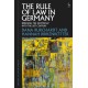 The Rule of Law in Germany: Bringing the Rechtsstaat into the 21st Century
