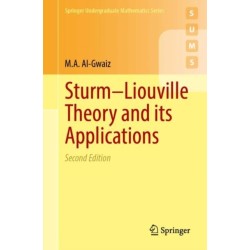Sturm–Liouville Theory and its Applications