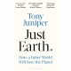 Just Earth: How a Fairer World Will Save the Planet