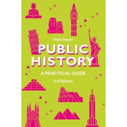 Public History: A Practical Guide