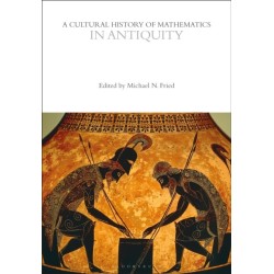 A Cultural History of Mathematics in Antiquity