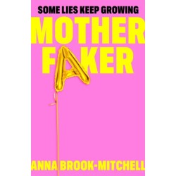 Motherfaker: A hilarious and unputdownable debut novel about what to expect when you're not expecting!