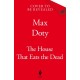 The House That Eats the Dead