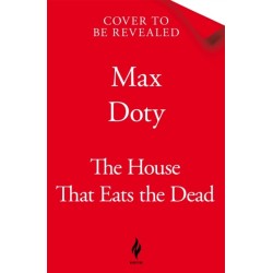 The House That Eats the Dead