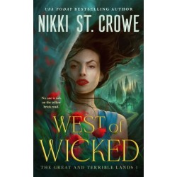West of Wicked: The sexy Wizard of Oz romantasy reimagining that's perfect for Wicked fans! From the author of the Vicious Lost Boys series.