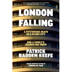 London Falling: A Mysterious Death in a Gilded City, and a Family's Search for Truth