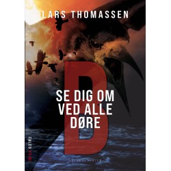 B - Se dig om ved alle døre: Alfabetserien 2