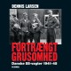 Fortrængt grusomhed: Danske SS-vagter 1941-45