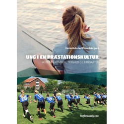 Ung i en præstationskultur: Jagten på kontrol, tryghed og frikvarter