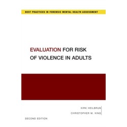 Evaluation for Risk of Violence in Adults