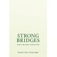 Strong Bridges: Trust Beyond Structure