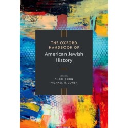 The Oxford Handbook of American Jewish History