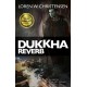 Dukkha Reverb: A Sam Reeves Martial Arts Thriller