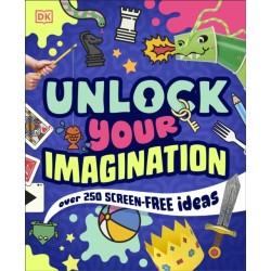 Unlock Your Imagination: Over 250 Screen-Free Ideas