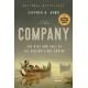 The Company: The Rise and Fall of the Hudson's Bay Empire
