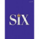 SIX: The Musical Songbook: The Musical Songbook