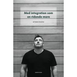 Med integration som en ridende mare