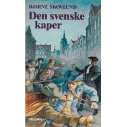 Henrik Ørn -4: Den svenske kaper