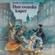 Henrik Ørn -4: Den svenske kaper