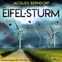 Eifel–Sturm – Kriminalroman aus der Eifel