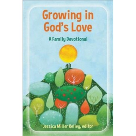 Growing in God's Love: A Family Devotional