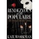 Rendezvous at the Populaire : A Novel of Sherlock Holmes