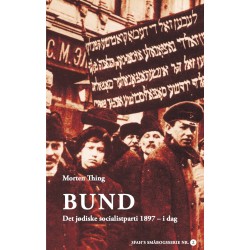 BUND: Det jødiske socialistparti 1897 - i dag