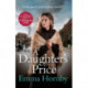 A Daughter's Price: A gritty and gripping saga romance from the bestselling author of A Shilling for a Wife