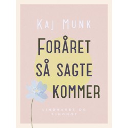 Foråret så sagte kommer