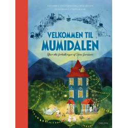 Velkommen til Mumidalen: Efter otte fortællinger af Tove Jansson