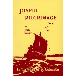 Joyful Pilgrimage: In the wake of St Columba