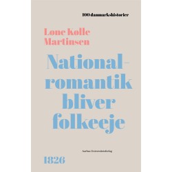 Nationalromantik bliver folkeeje: 1826