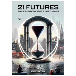 21 Futures: Tales from the Timechain