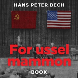 For ussel mammon: Supercomputere, storpolitik og moralske gråzoner i den kolde krigs skygge