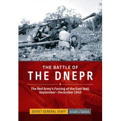 The Battle of the Dnepr: The Red Army's Forcing of the East Wall, September-December 1943
