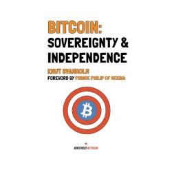 Bitcoin: Sovereignty & Independence