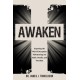 Awaken: Exposing the Web of Deception Threatening our Faith, Family, and Freedom