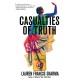 Casualties of Truth