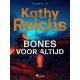 Bones voor altijd