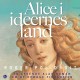 Alice i idéernes land